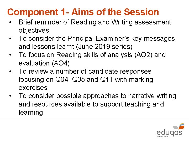 Component 1 - Aims of the Session • • • Brief reminder of Reading