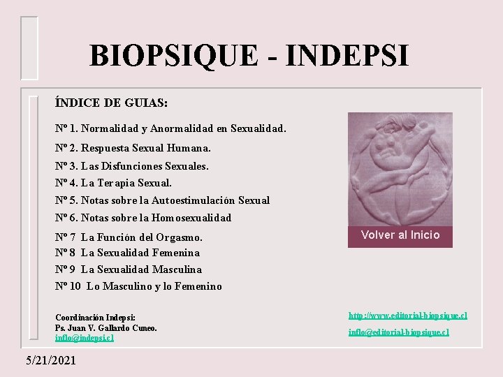 BIOPSIQUE - INDEPSI ÍNDICE DE GUIAS: Nº 1. Normalidad y Anormalidad en Sexualidad. Nº