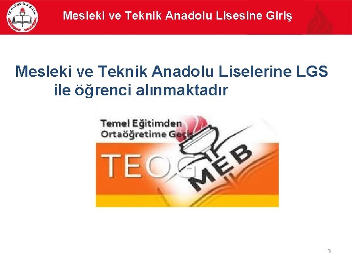 Mesleki ve Teknik Anadolu Lisesine Giriş Mesleki ve Teknik Anadolu Liselerine LGS ile öğrenci Mesleki ve Teknik Anadolu Lisesine Giriş Mesleki ve Teknik Anadolu Liselerine LGS ile öğrenci
