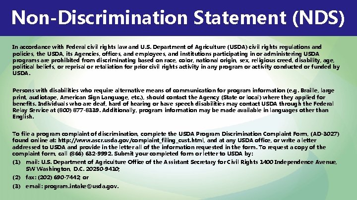 Non-Discrimination Statement (NDS) In accordance with Federal civil rights law and U. S. Department