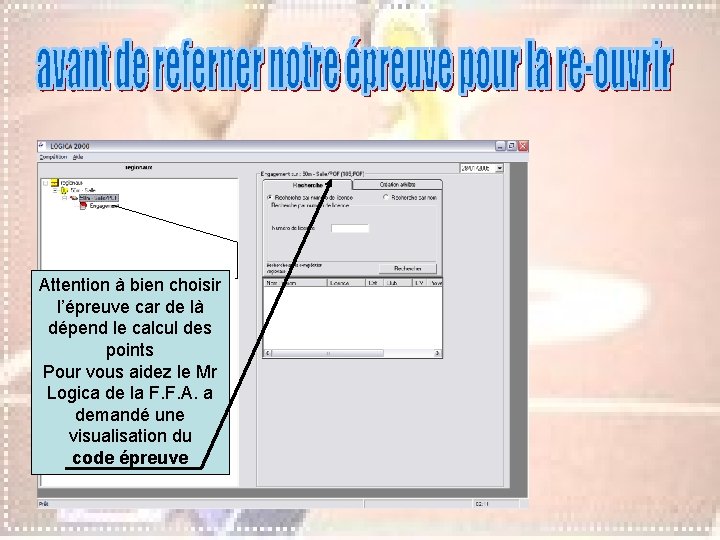 Attention à bien choisir l’épreuve car de là dépend le calcul des points Pour Attention à bien choisir l’épreuve car de là dépend le calcul des points Pour