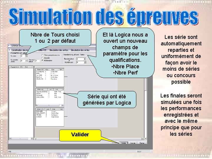 Et là Logica nous a ouvert un nouveau champs de paramètre pour les qualifications. Et là Logica nous a ouvert un nouveau champs de paramètre pour les qualifications.