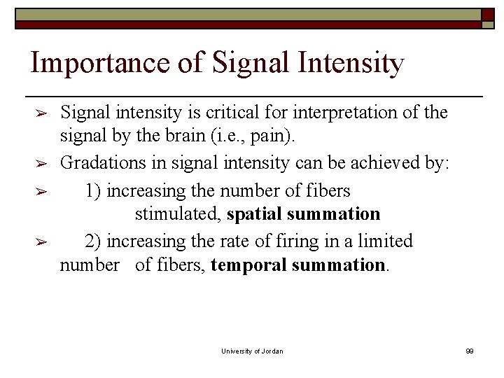 Importance of Signal Intensity ➢ ➢ Signal intensity is critical for interpretation of the Importance of Signal Intensity ➢ ➢ Signal intensity is critical for interpretation of the