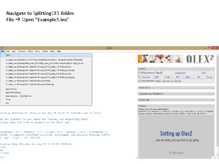 Navigate to Splitting. CF 3 folder. File Open “Example 5. ins” 