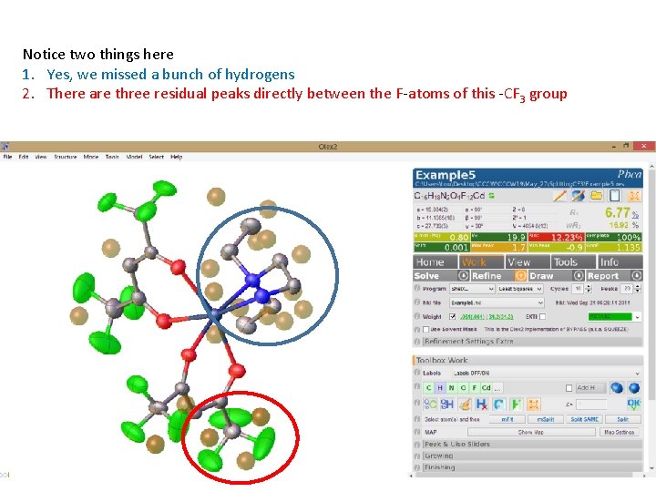 Notice two things here 1. Yes, we missed a bunch of hydrogens 2. There