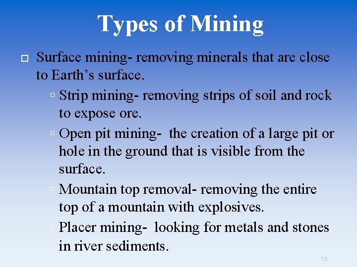 Rock Cycle Mining The Earths resources were determined