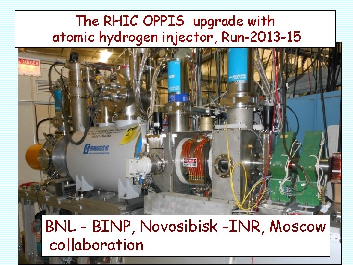 The RHIC OPPIS upgrade with atomic hydrogen injector, Run-2013 -15 BNL - BINP, Novosibisk