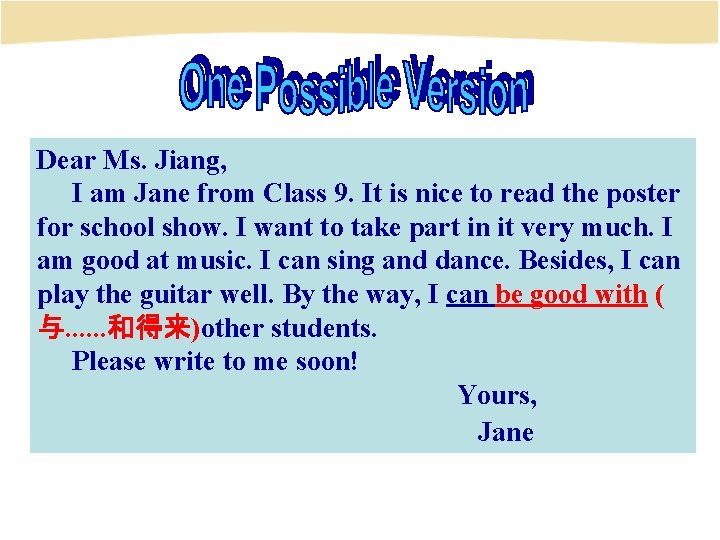 Dear Ms. Jiang, I am Jane from Class 9. It is nice to read