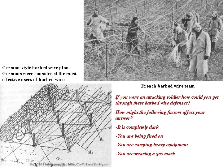 German-style barbed wire plan. Germans were considered the most effective users of barbed wire