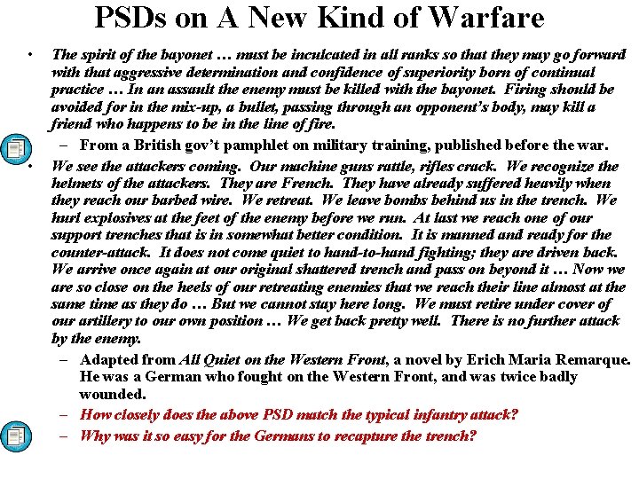 PSDs on A New Kind of Warfare • • The spirit of the bayonet