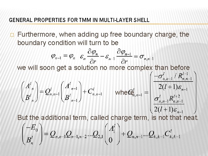 GENERAL PROPERTIES FOR TMM IN MULTI-LAYER SHELL � Furthermore, when adding up free boundary