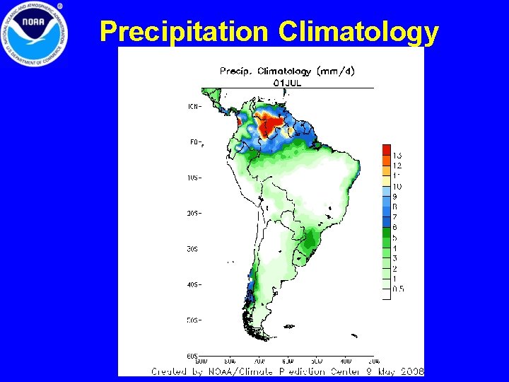 Precipitation Climatology Precipitation Climatology