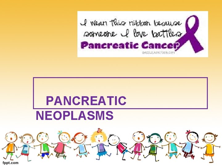 PANCREATIC NEOPLASMS 