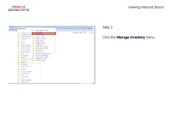 Viewing Interunit Stocks Step 2 Click the Manage Inventory menu. 