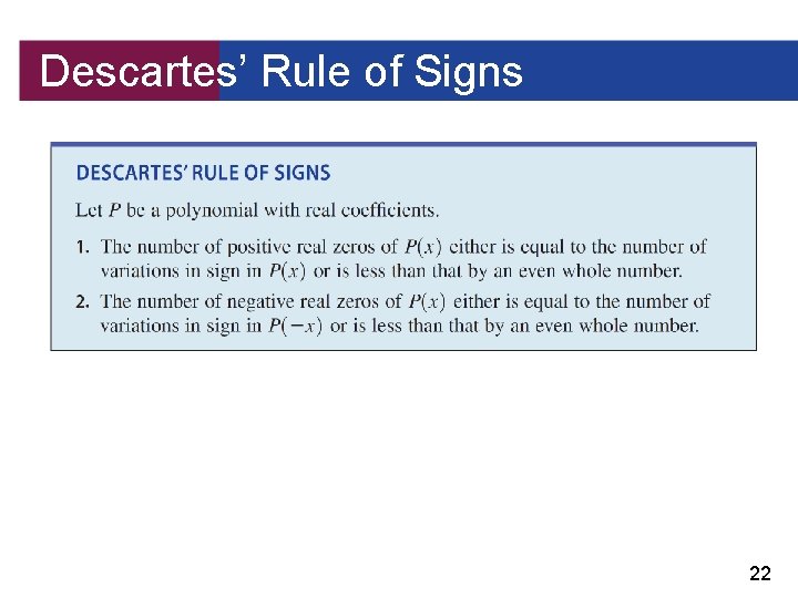 Descartes’ Rule of Signs 22 