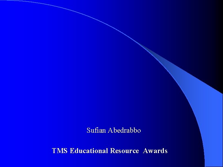 Sufian Abedrabbo TMS Educational Resource Awards 