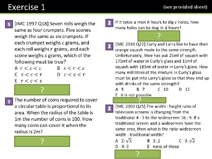 Exercise 1 (see provided sheet) N 8 ? N ? ? 9 N ?