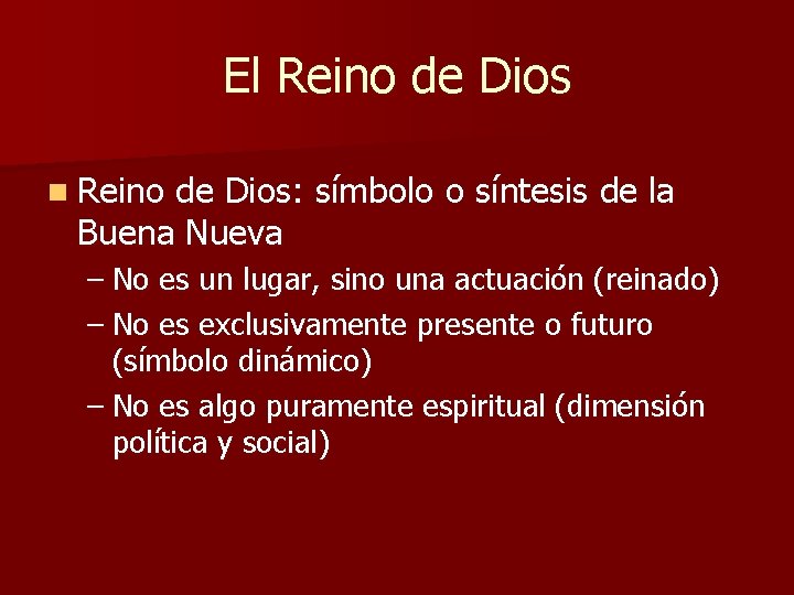 El Reino de Dios n Reino de Dios: símbolo o síntesis de la Buena