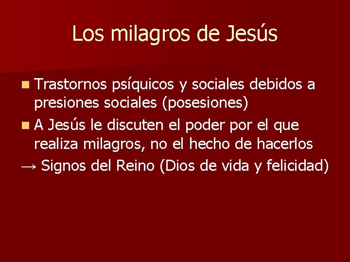 Los milagros de Jesús n Trastornos psíquicos y sociales debidos a presiones sociales (posesiones)