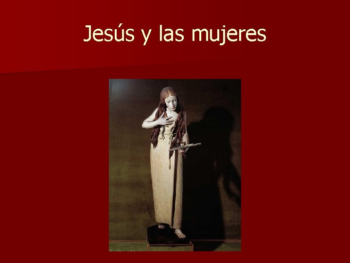 Jesús y las mujeres 