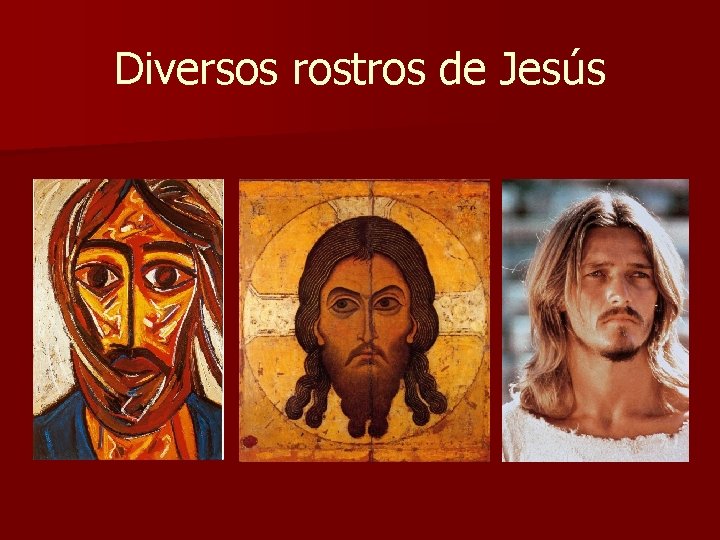 Diversos rostros de Jesús 