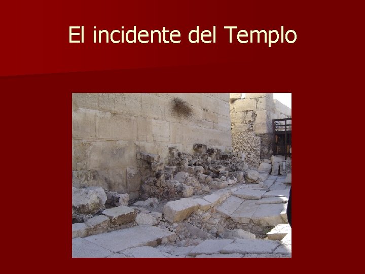 El incidente del Templo 