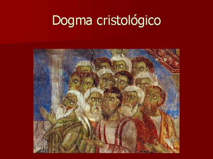 Dogma cristológico 