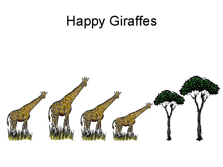 Happy Giraffes 