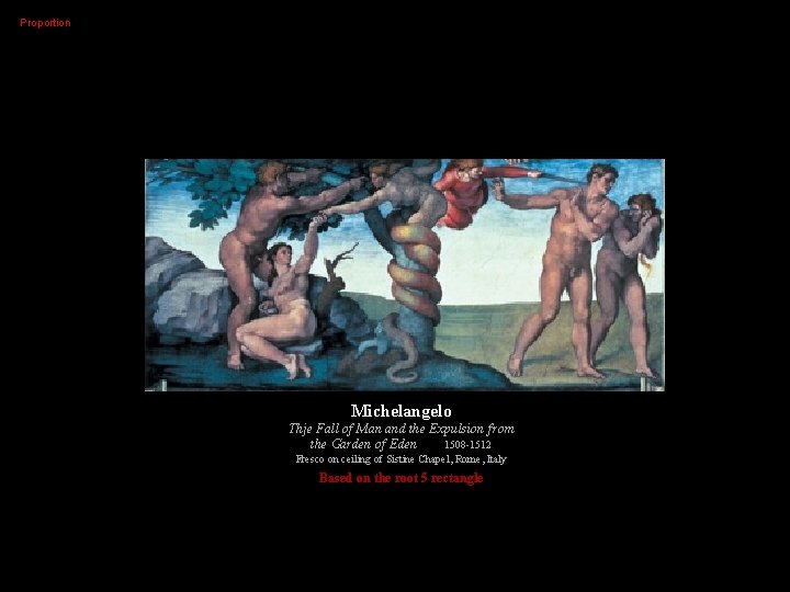 Proportion Michelangelo Thje Fall of Man and the Expulsion from the Garden of Eden
