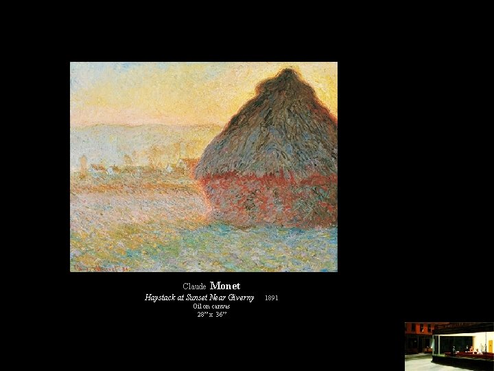Claude Monet Haystack at Sunset Near Giverny Oil on canvas 28” x 36” 1891