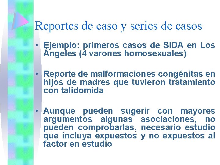 Reportes de caso y series de casos • Ejemplo: primeros casos de SIDA en