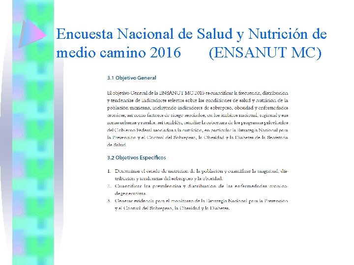 Encuesta Nacional de Salud y Nutrición de medio camino 2016 (ENSANUT MC) 