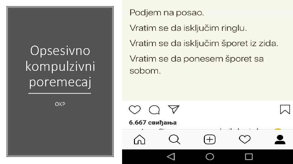 Opsesivno kompulzivni poremecaj OKP Opsesivno kompulzivni poremecaj OKP