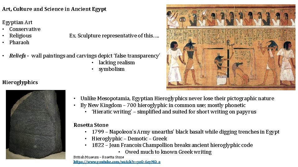 Art, Culture and Science in Ancient Egyptian Art • Conservative • Religious • Pharaoh