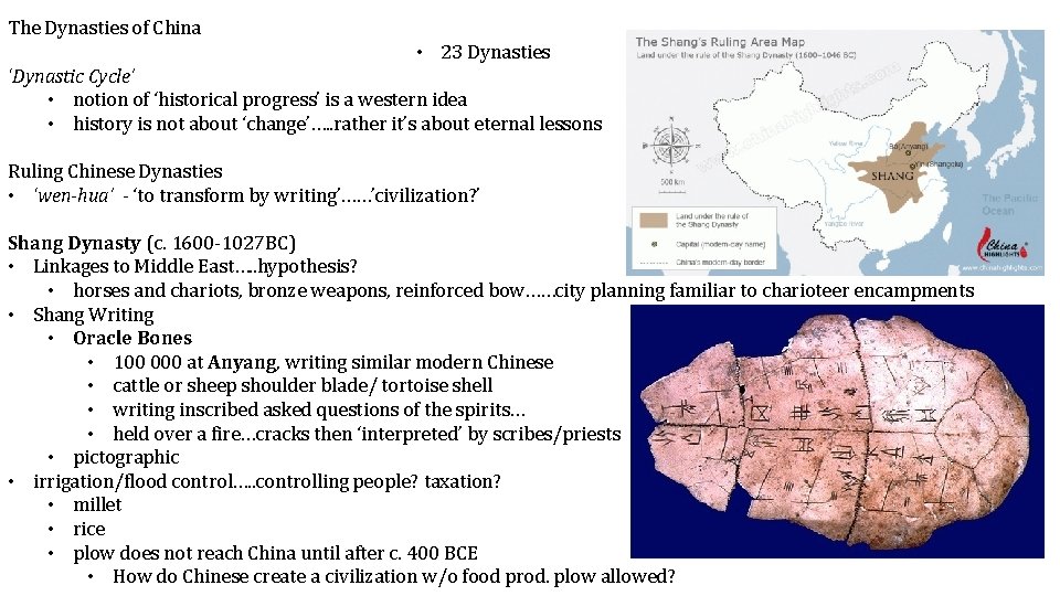 The Dynasties of China • 23 Dynasties ‘Dynastic Cycle’ • notion of ‘historical progress’