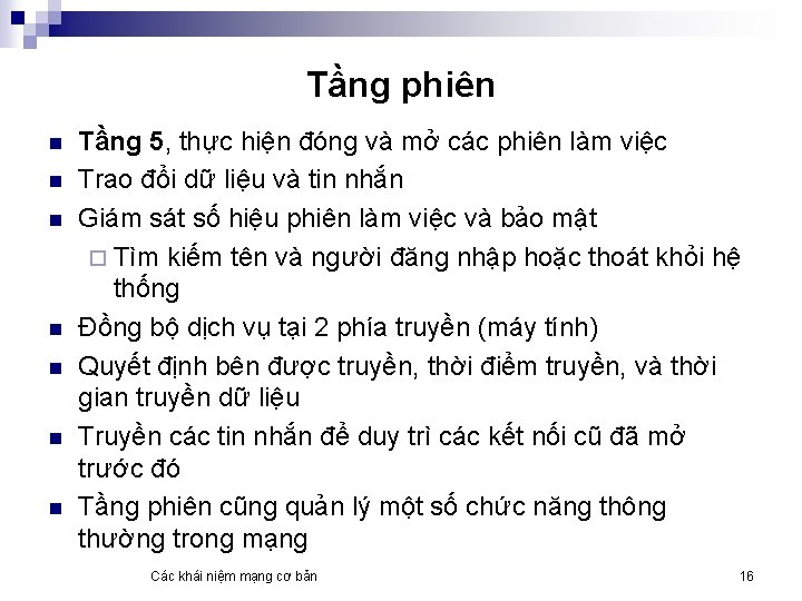 Tầng phiên n n n Tầng 5, thực hiện đóng và mở các phiên