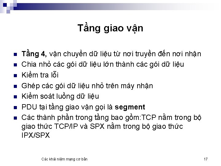 Tầng giao vận n n n Tầng 4, vận chuyển dữ liệu từ nơi