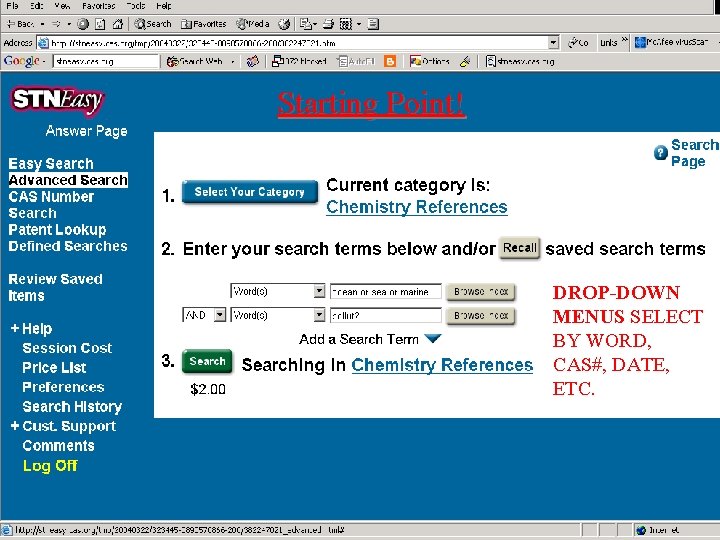Starting Point! DROP-DOWN MENUS SELECT BY WORD, CAS#, DATE, ETC. 