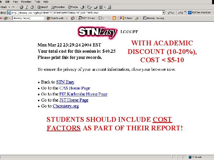 WITH ACADEMIC DISCOUNT (10 -20%), COST < $5 -10 STUDENTS SHOULD INCLUDE COST FACTORS