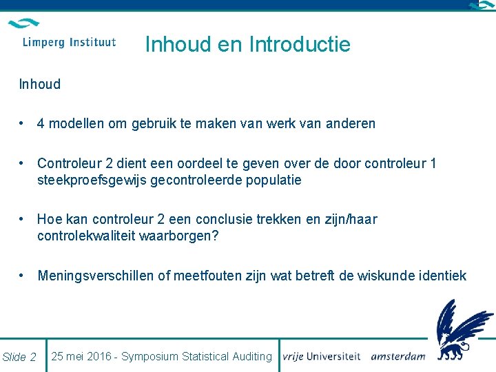 Inhoud en Introductie Inhoud • 4 modellen om gebruik te maken van werk van