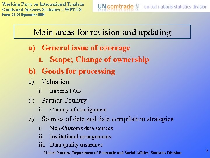 Working Party on International Trade in Goods and Services Statistics – WPTGS Paris, 22