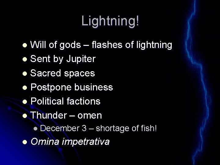 Lightning! Will of gods – flashes of lightning l Sent by Jupiter l Sacred