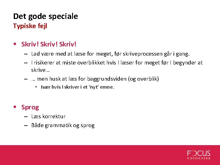 Det gode speciale Typiske fejl § Skriv! – Lad være med at læse for Det gode speciale Typiske fejl § Skriv! – Lad være med at læse for