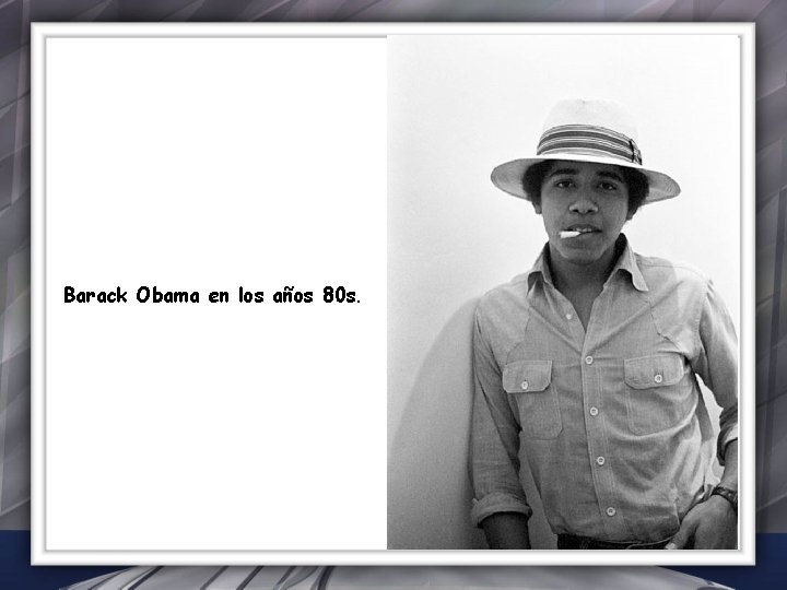 Barack Obama en los años 80 s. 