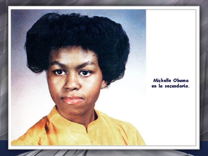 Michelle Obama en la secundaria. 