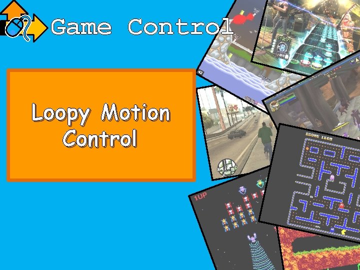 Game Control Loopy Motion Control 