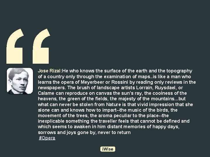 “ Jose Rizal: He who knows the surface of the earth and the topography