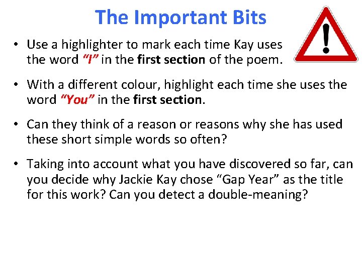 The Important Bits • Use a highlighter to mark each time Kay uses the The Important Bits • Use a highlighter to mark each time Kay uses the