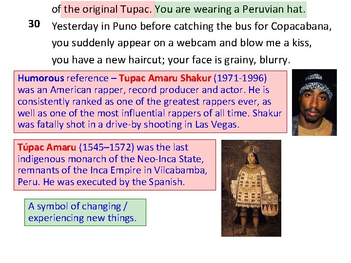 of the original Tupac. You are wearing a Peruvian hat. 30 Yesterday in Puno of the original Tupac. You are wearing a Peruvian hat. 30 Yesterday in Puno