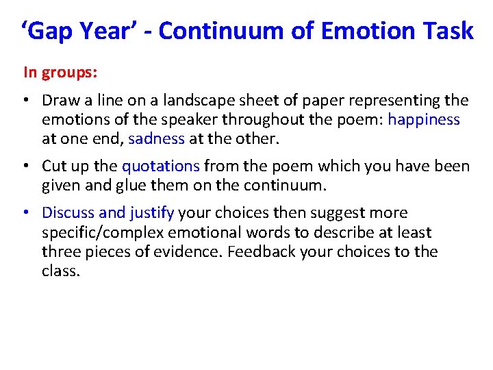 ‘Gap Year’ - Continuum of Emotion Task In groups: • Draw a line on ‘Gap Year’ - Continuum of Emotion Task In groups: • Draw a line on